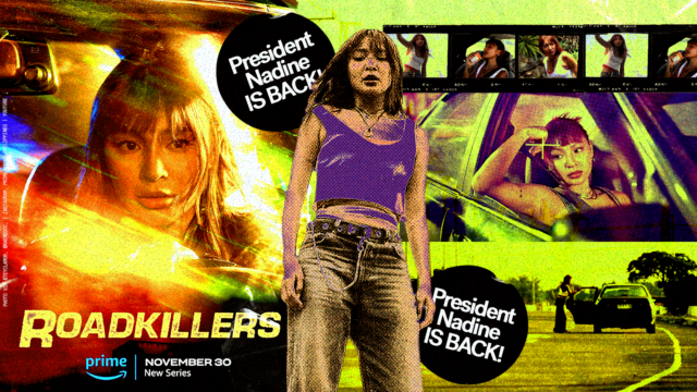 5 Reasons To Tune In To Nadine Lustre’s New Action Thriller Series ROADKILLERS