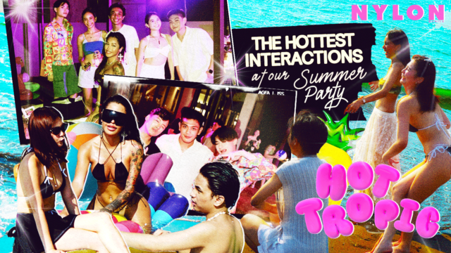 These Interactions At NYLON Manila Hot Tropic Summer Party Had Us Feeling The Heat