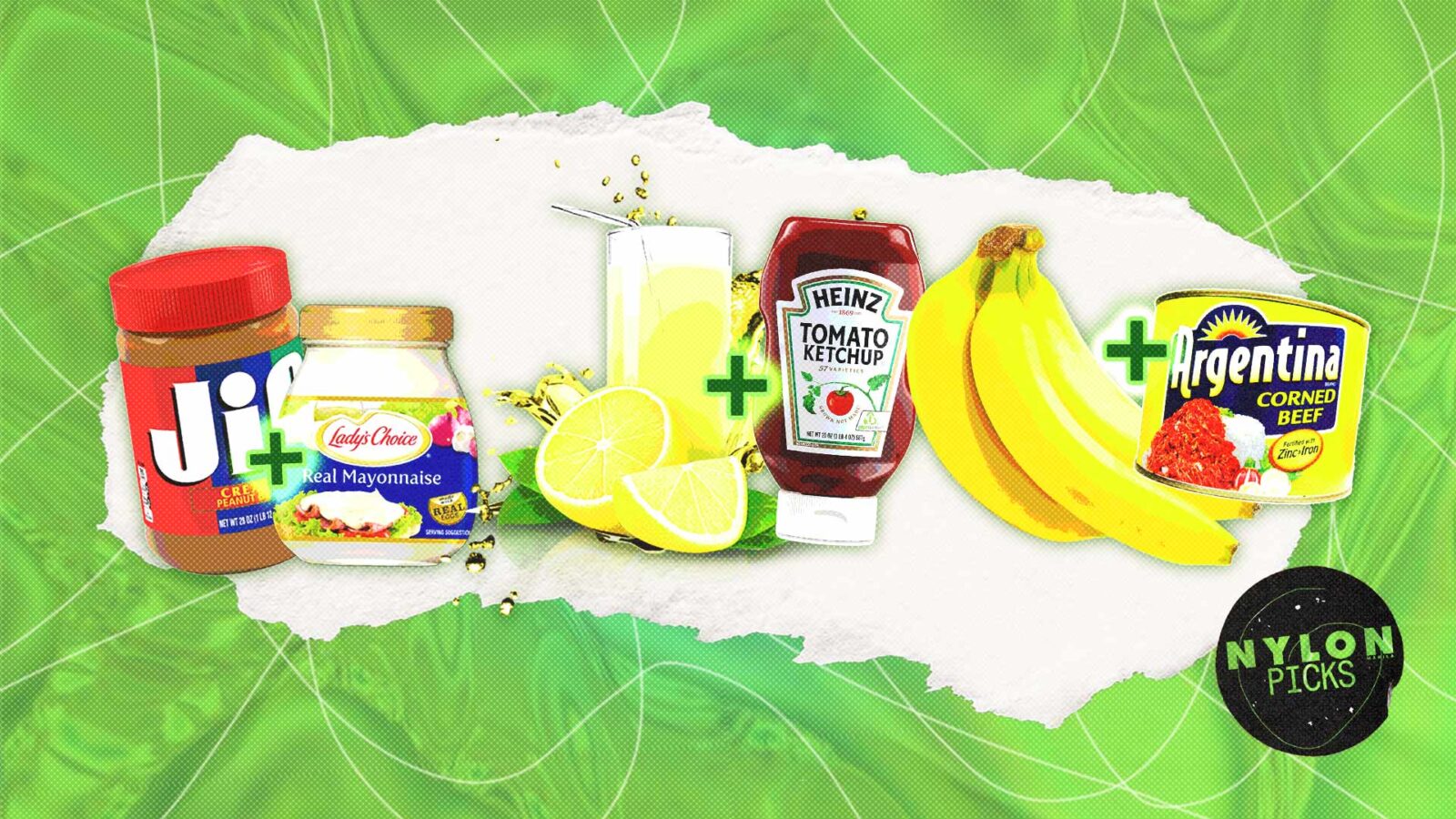 NYLON Manila Picks: Weird Food Combos, Jif + Lady's Choice Mayonnaise, Lemonade + Ketchup, Banana + Argentina Corned Beef