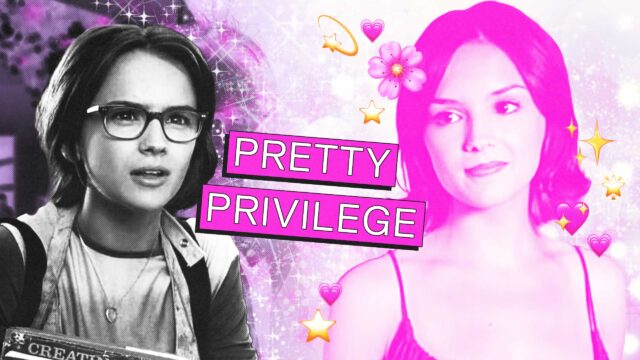 pretty privilege